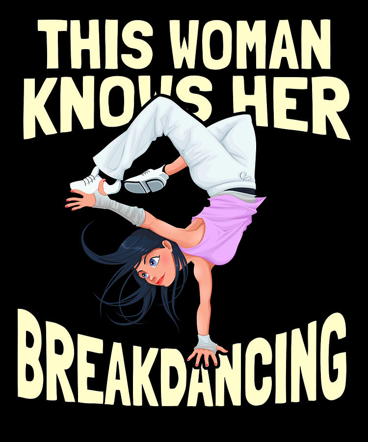 Breakdancing Bboy Breaking - Dancing Breakdance Breakdancer Digital Art ...