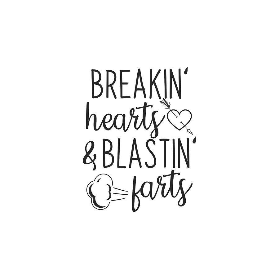 Breakin' Hearts And Blastin' Farts Tapestry - Textile by Laurens