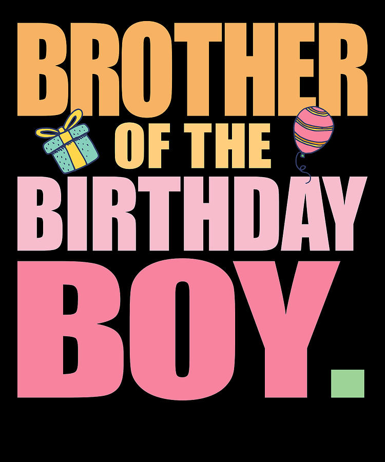 Brother of the Birthday Boy Birthday Party Matching Outfit Digital Art ...