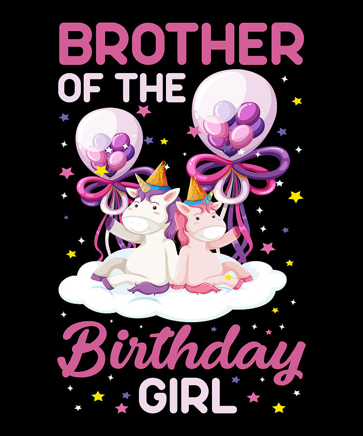 Brother Of The Birthday Girl Digital Art by Honey Shop Art - Fine Art ...