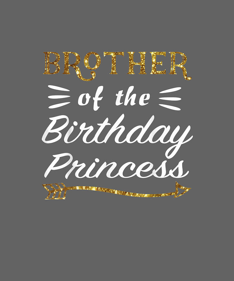 Brother Of The Birthday Princess Girl Party Matching Family Drawing by ...