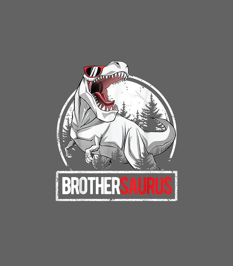 Brothersaurus Boys Rex Birthday Party Dinosaur Brother Digital Art By 