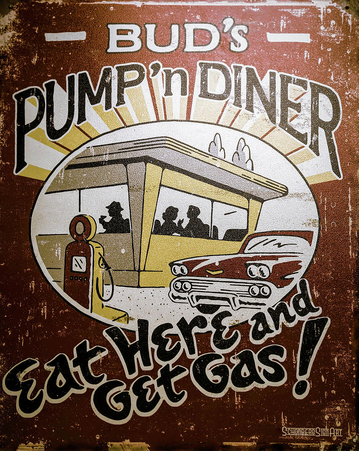 Sign Photograph - Buds Pump n Diner Sign by Donna Kennedy