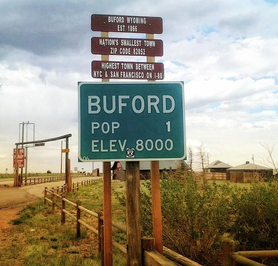 Buford Wyoming Population One Photograph by LaDonna McCray