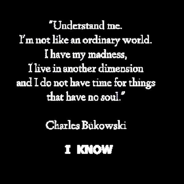 Bukowski quote   My Mantra Mixed Media by VIVA Anderson