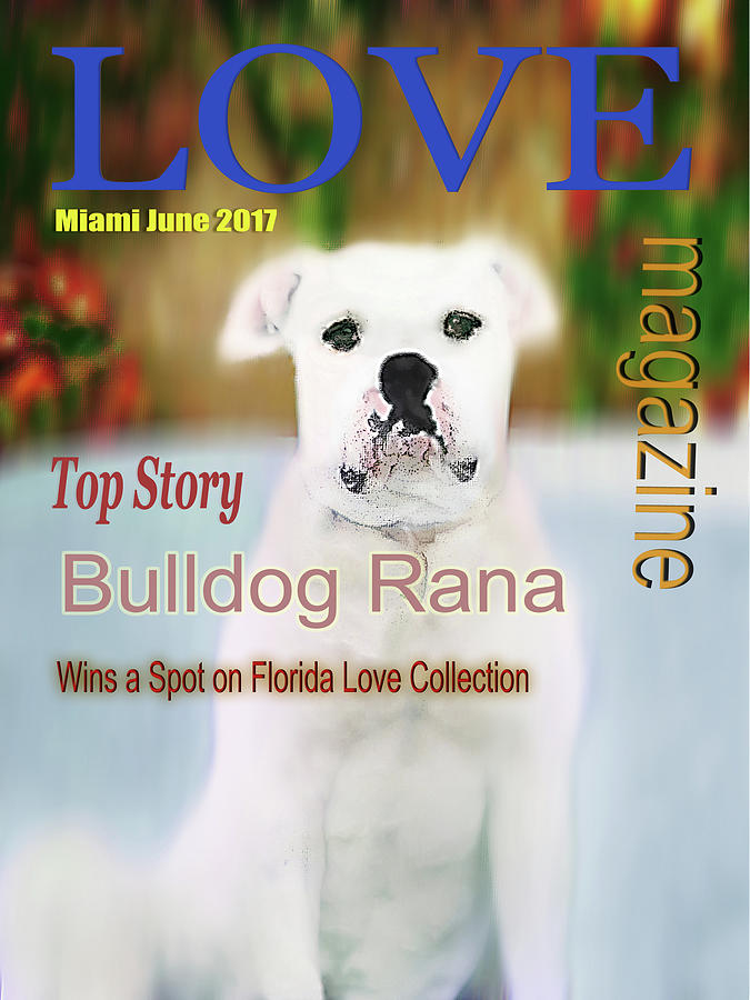 Bulldog Rana Poster 4 Digital Art by Miss Pet Sitter