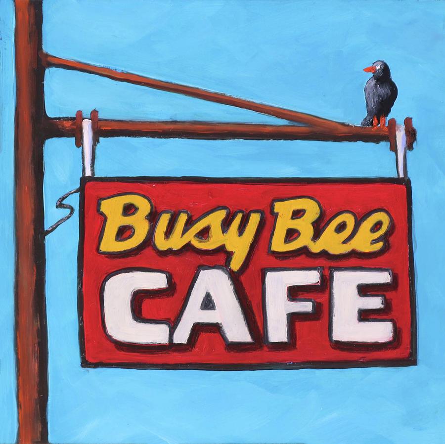 Busy Bee Cafe Painting by Kevin Hughes