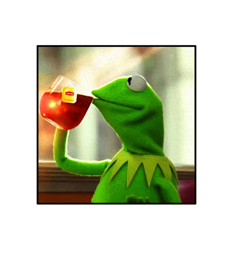 But Thatx27s None Of My Business Kermit Poster Painting By Keeley Sean   But Thatx27s None Of My Business Kermit Poster Keeley Sean 