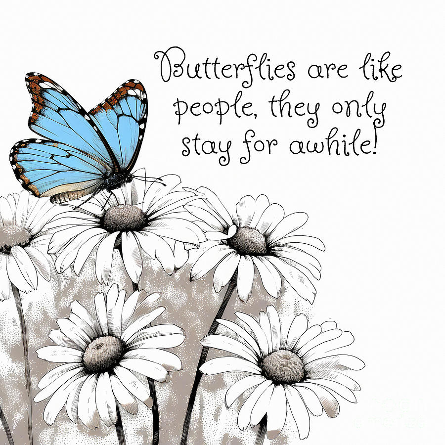 Butterflies Are Like People Quote Painting by Tina LeCour