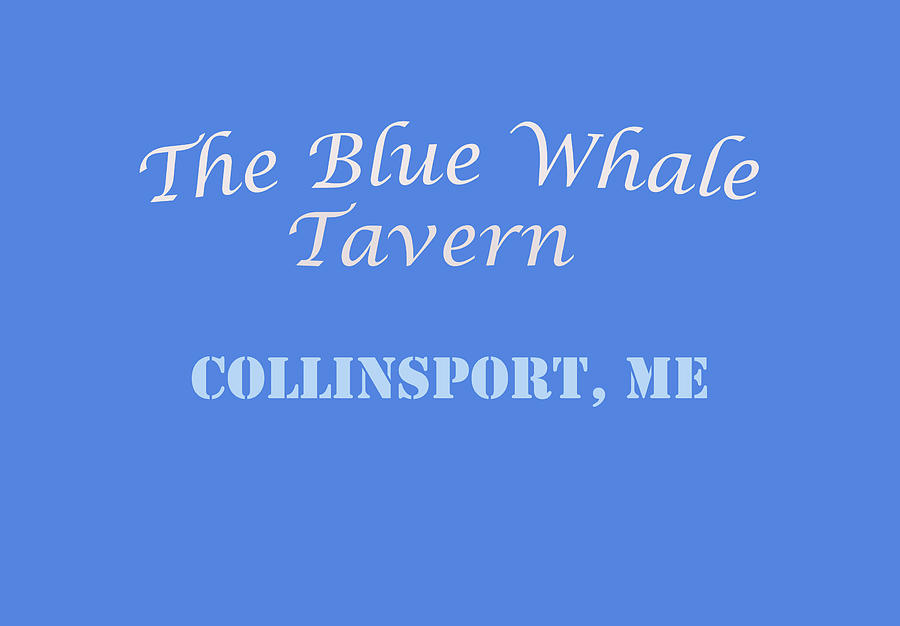 Blue Whale Tavern Photograph by Jeff Cooper