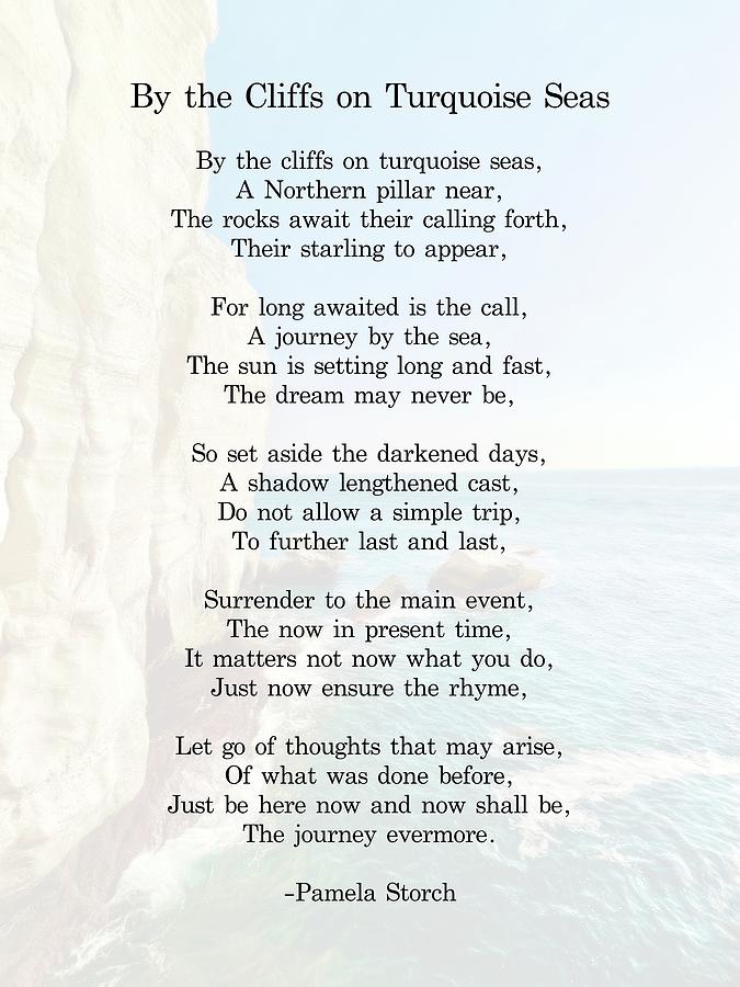 Poems Digital Art - By the Cliffs on Turquoise Seas Poem by Pamela Storch
