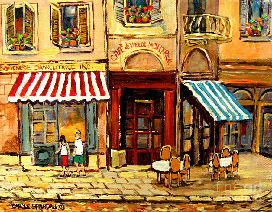 Cafe Vieux Montreal Street Scene Summer In The Old City Outdoor Dining On Cobblestones C Spandau Painting by Carole Spandau
