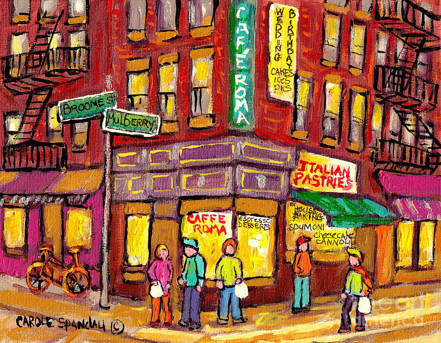 Caffe Roma Italian Pastry Bakery Nyc Paintings Old Manhattan Broome And Mulberry Carole Spandau Art Painting by Carole Spandau