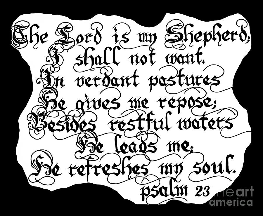 Calligraphy of Psalm 23 The Lord is my Shepherd Drawing by Rose Santuci-Sofranko