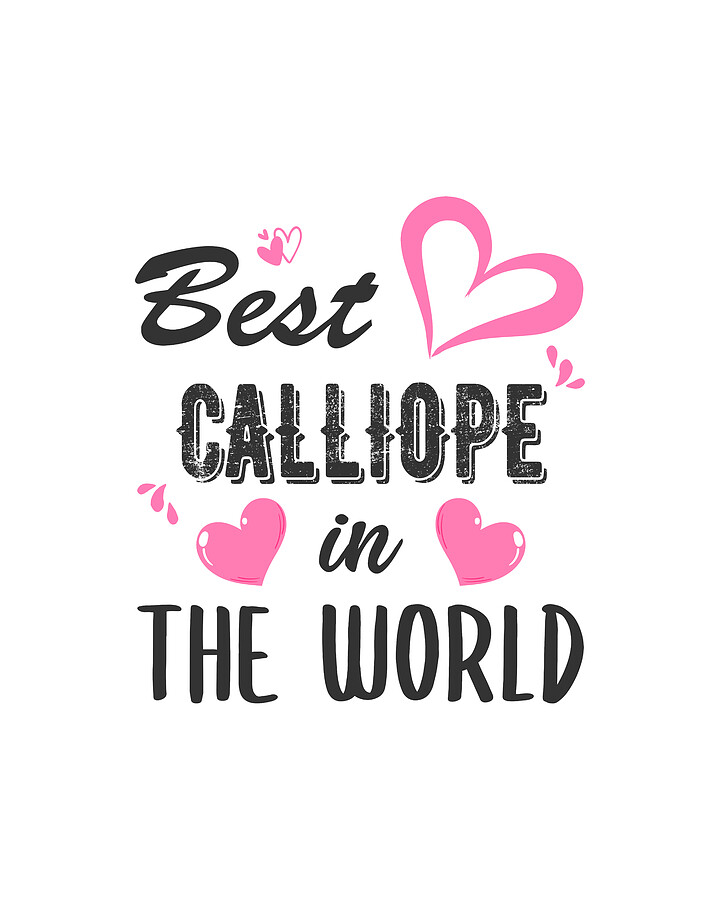 Calliope Name, Best Calliope in the World Digital Art by Elsayed Atta