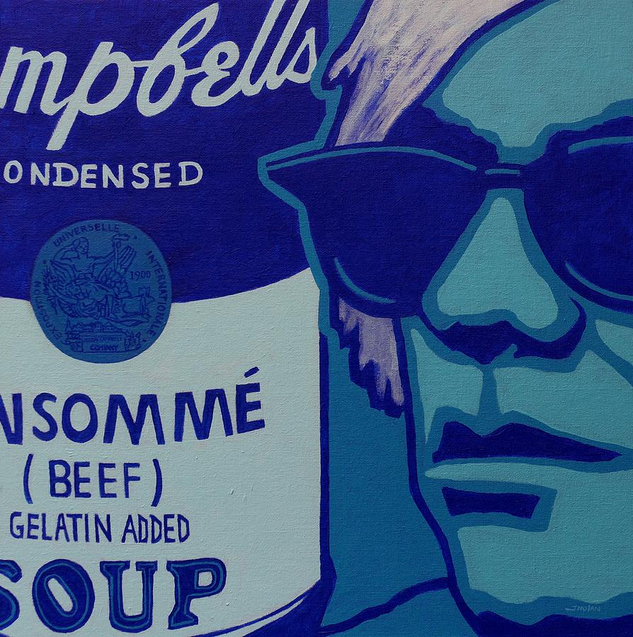 Warhol Painting - Campbells Soup and Andy Warhol by John  Nolan