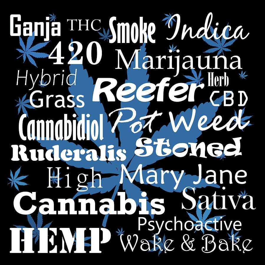 Cannabis Related Word Art, Blue Leaves Digital Art by Angie Tirado