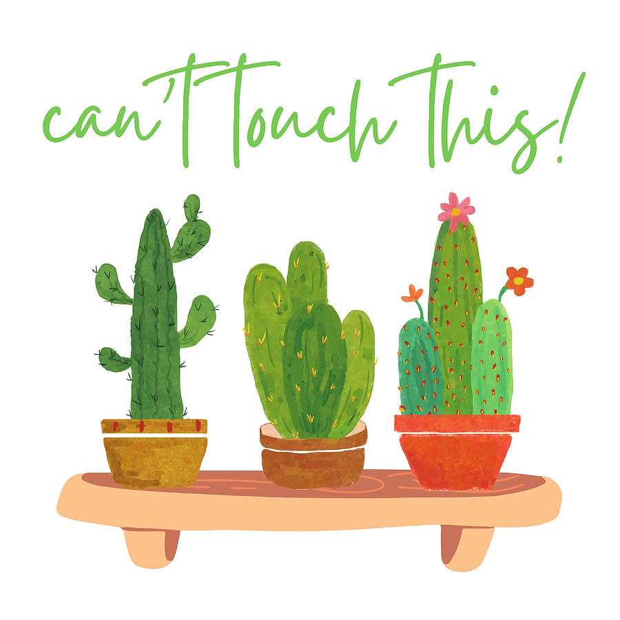 canx27t touch this cactus graphic Poster Painting by Edwards Cooper ...