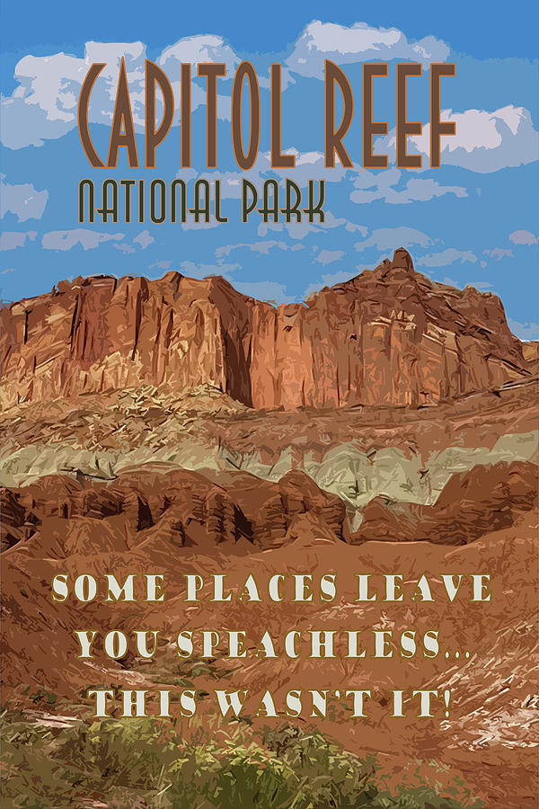 Capitol Reef National Park Travel Poster Photograph by Ken Smith