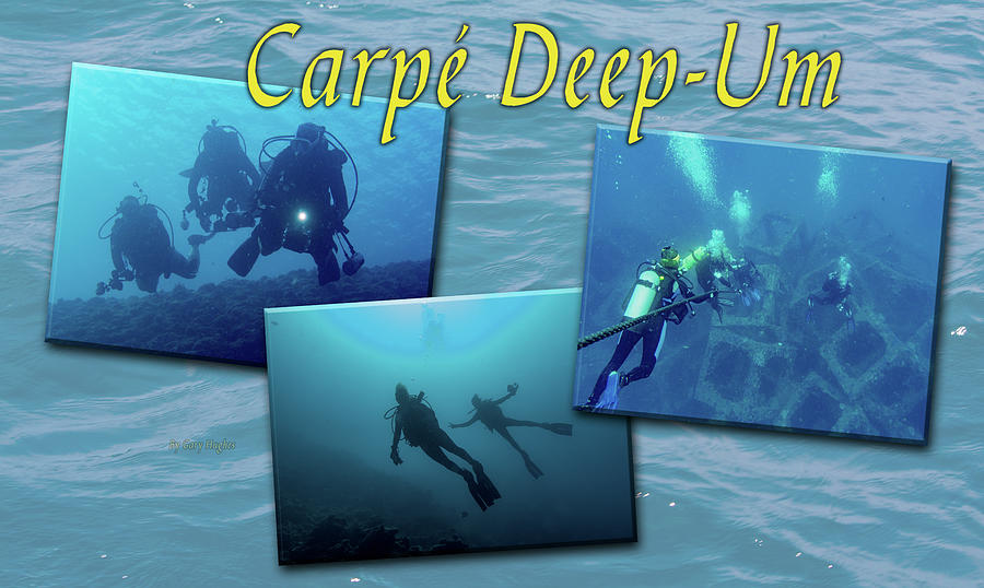 Carpe Deep-Um Digital Art by Gary Hughes