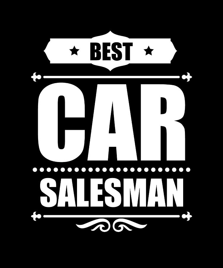 Cars Sale Car Salesman Poster Copy Copy Copy Painting by Rose Chloe ...