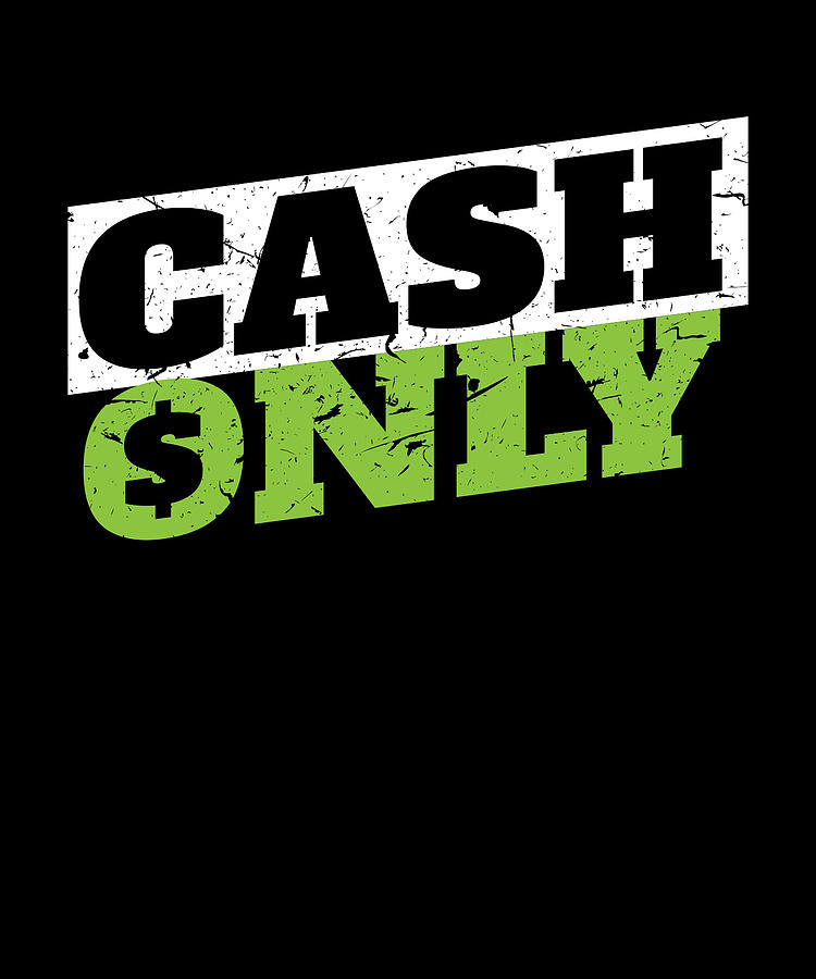 Cash Only Money Millionaire Trader by Mooon Tees