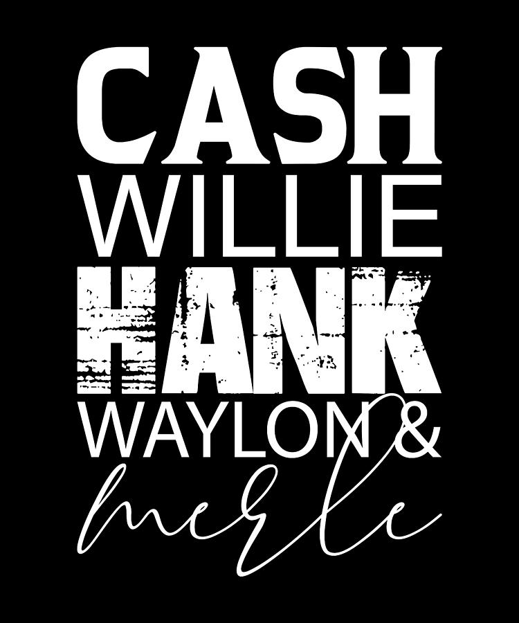 Cash Willie Hank Waylon Merle Country Music Legends Digital Art by ...