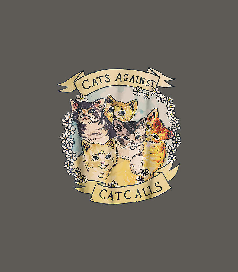 cats against catcalls shirt