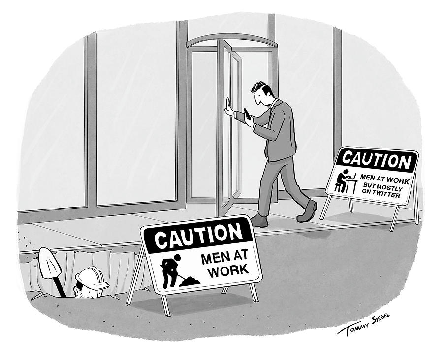 Caution Men at Work Drawing by Tommy Siegel