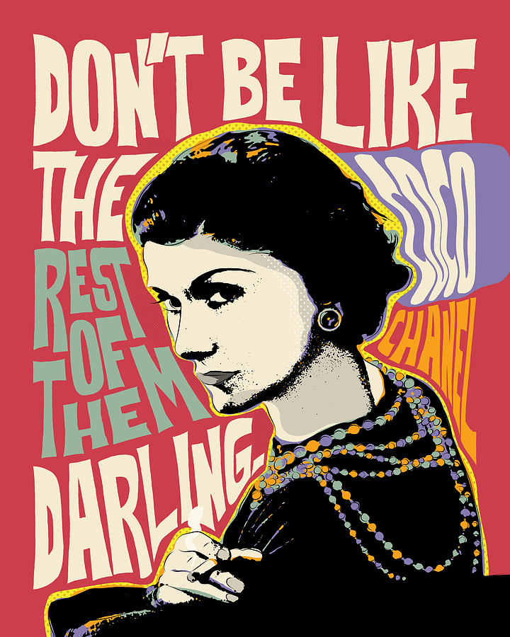 Celebrity Digital Art - CC Fashion Icon Pop Art Quote Portrait Celebrities. Dont be like the rest of them darling. Ratio 4 by BONB Creative