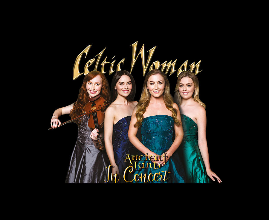 Celtic Woman Tour 2019-2020 Front Digital Art by Opti Malwa - Fine Art ...