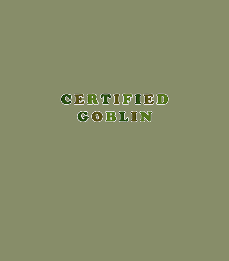Certified Goblin Goblincore Clothes Aesthetic Cottagecore Digital Art by  Kairog Saboo - Pixels