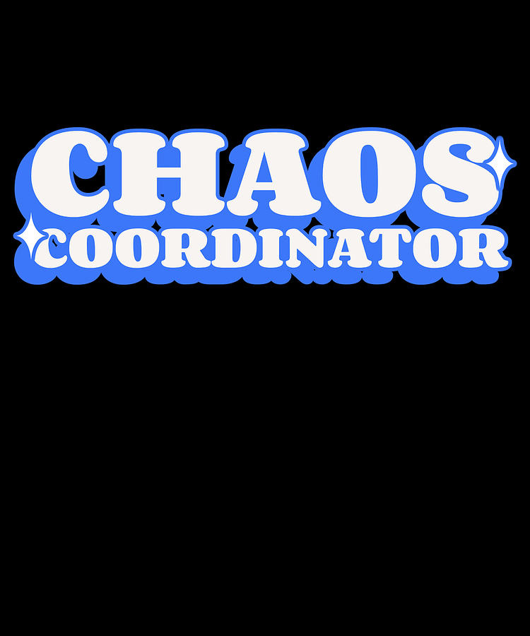 Chaos Coordinator Digital Art by Flippin Sweet Gear