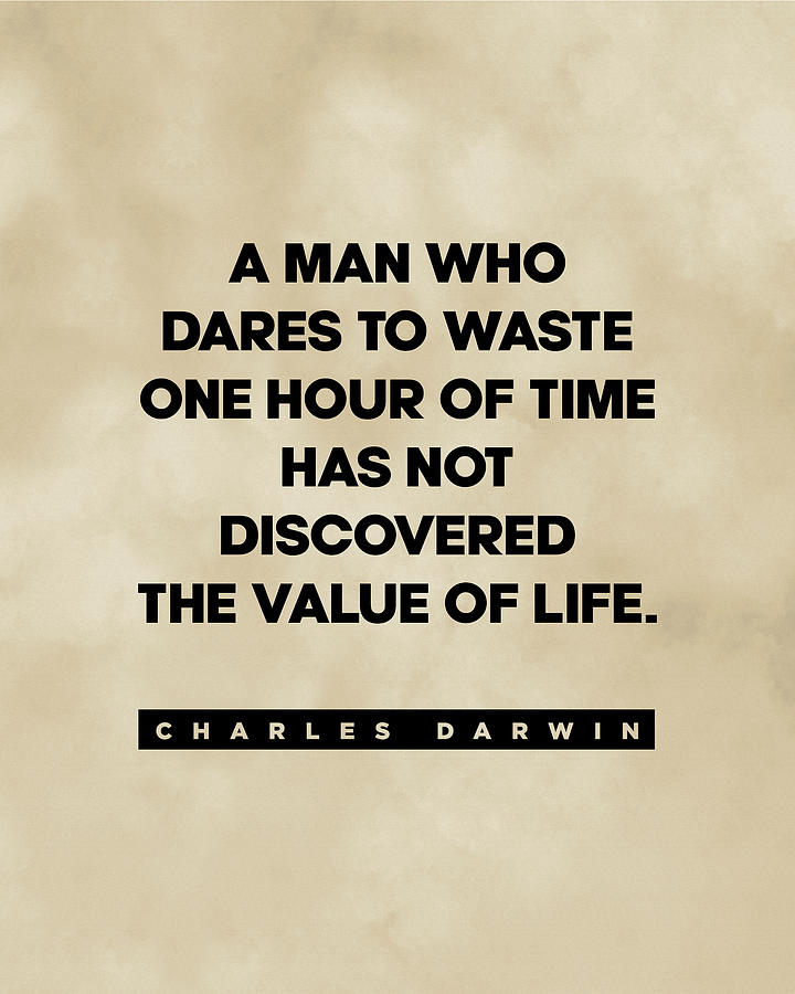 Charles Darwin Quote - Inspirational Quote - One Hour of Time 2 Digital Art by Studio Grafiikka