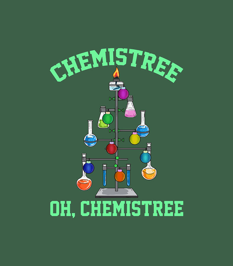 Chemistree Oh Chemistree Oh Chemist Tree Tee Chemistry for Christmas ...