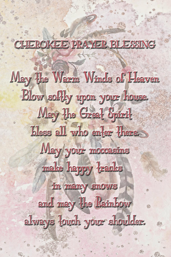 Feather Digital Art - Cherokee Prayer Blessing by HH Photography of Florida