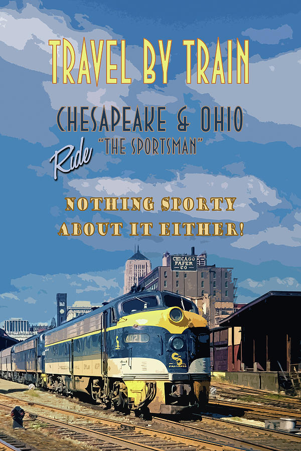 Chesapeake and Ohio Railroad Travel Poster Photograph by Ken Smith