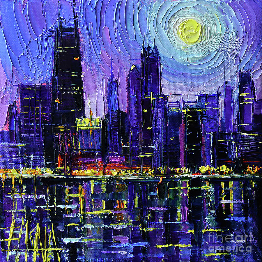 CHICAGO SKYLINE BY NIGHT oil painting Mona Edulesco Painting by Mona Edulesco