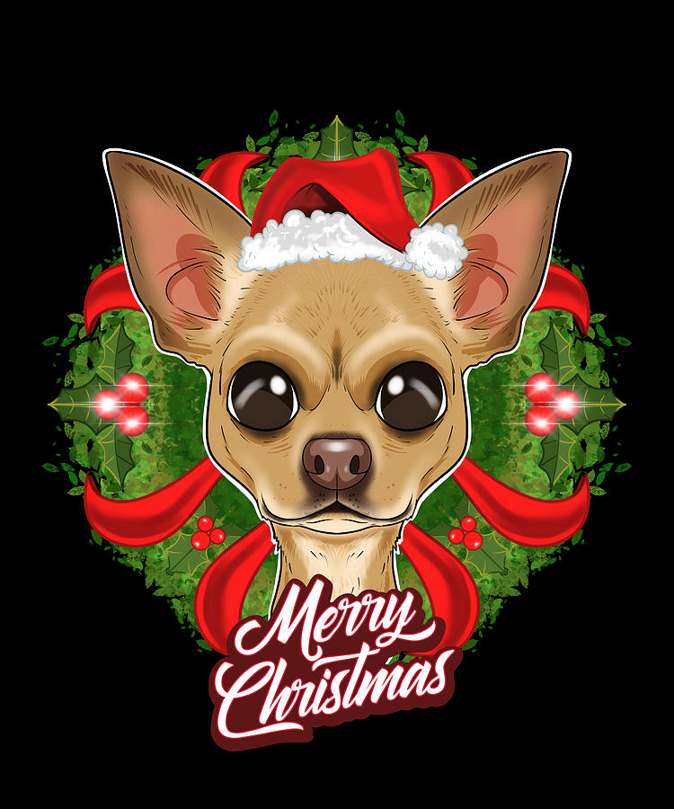 Chihuahua Lover I Merry Christmas Chihuahua Digital Art by Maximus ...