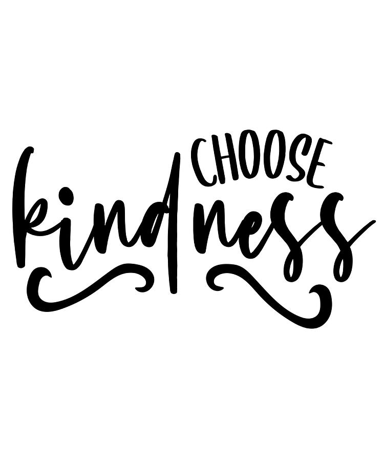 Choose Kindness Poster hipster Painting by Julie Elliot - Fine Art America