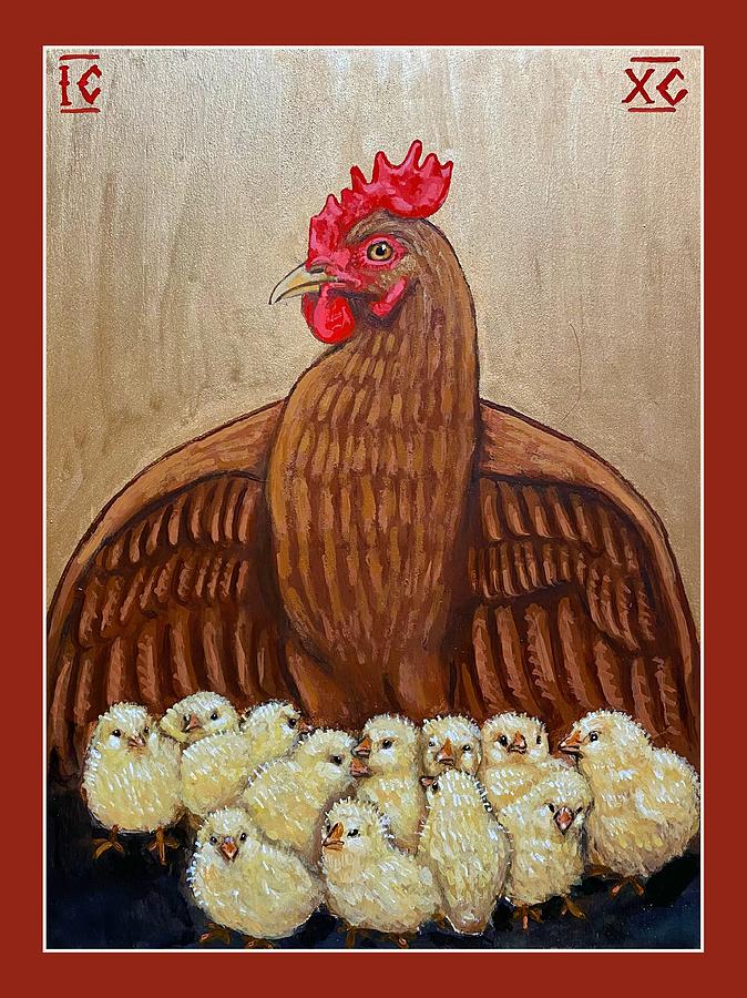 Feather Painting - Christ The Mother Hen by Kelly Latimore