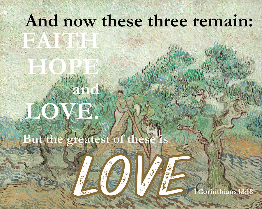 Christian Bible Verse - The Greatest is Love van Gogh Mixed Media by Bob Pardue