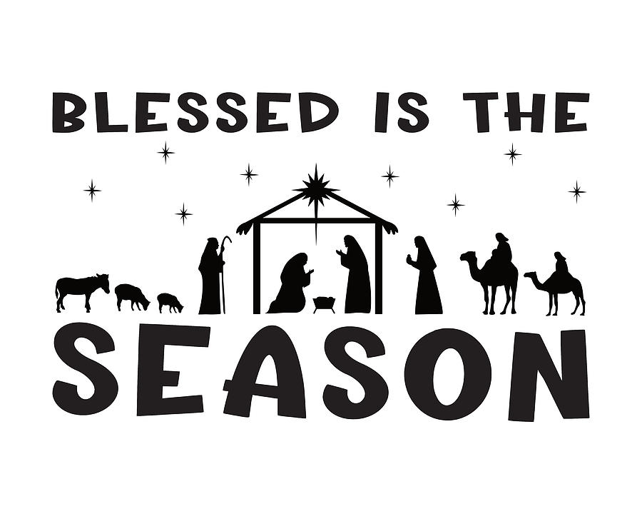 Christian Christmas Nativity - Blessed Season 8x10 Digital Art by Bob Pardue