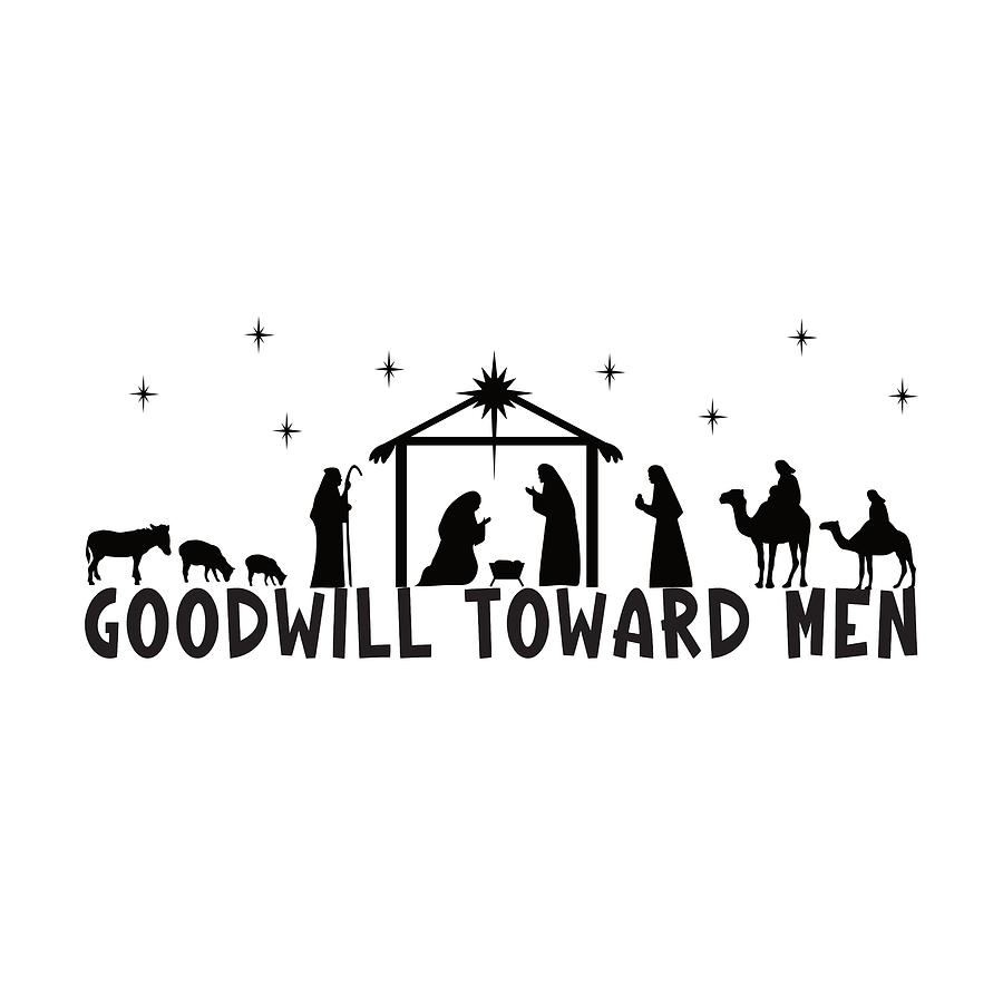 Christian Christmas Nativity - Goodwill Toward Men Digital Art by Bob ...