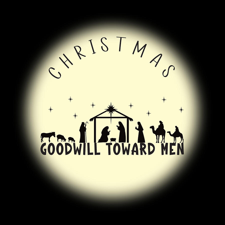 Christian Christmas Nativity - Goodwill Toward Men Circle Digital Art by Bob Pardue