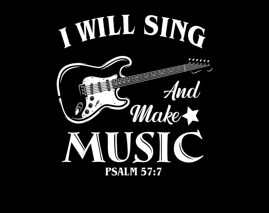 Christian Gift I Will Sing And Make Music, Christian Music Guitar Jesus ...