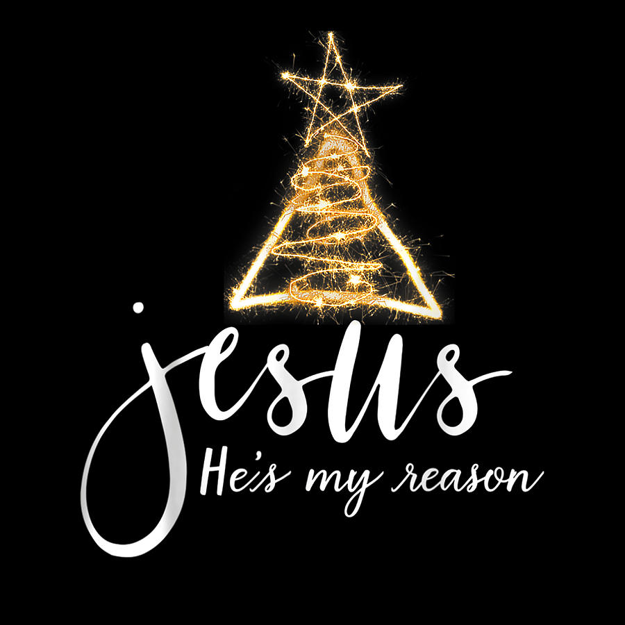 Christian Gift Jesus Is My Reason For The Season Funny Christmas ...