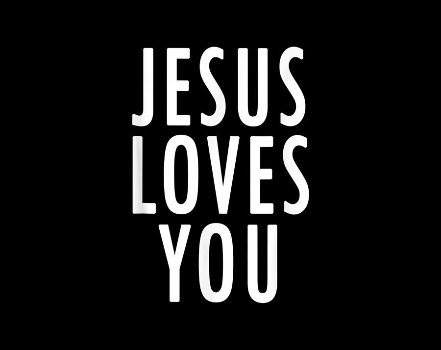 Christian Gift Jesus Loves You Uplifting Happy Gospel Joyful Christian ...