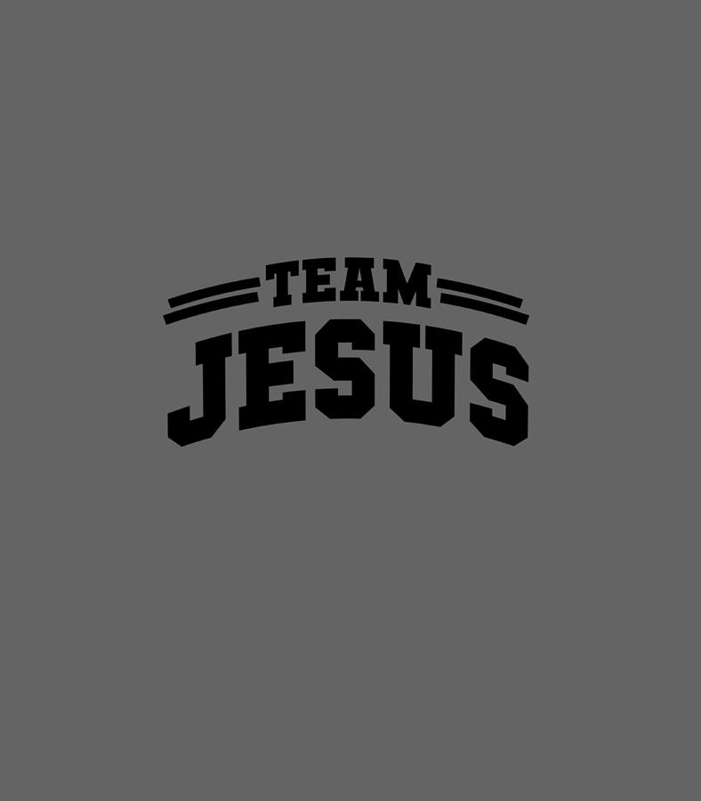 Christian inspirational or motivational idea Team Jesus Digital Art by ...