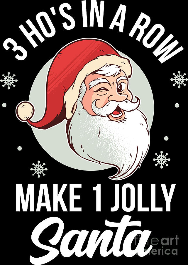 Christmas 3 Hos In A Row Make 1 Jolly Santa Xmas by Haselshirt